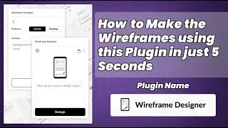 How  to Make the Wireframes using this plugin in just 5 seconds | Create Wireframes Effortlessly