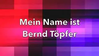 Mein Name ist Bernd Töpfer - Hobby-Schriftsteller