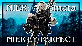 Nier Automata - Nier-ly Perfect