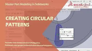 Introduction to Part Modeling in Solidworks - Creating circular patterns