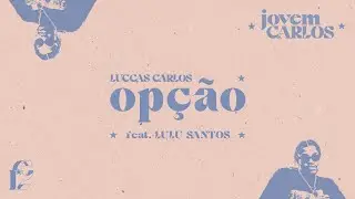 Luccas Carlos - opção (Visualizer Oficial)