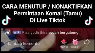 How to Disable Guest Requests on TikTok Live || How to Turn Off Guest Requests During TikTok Live