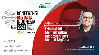 KBI2022 | Day 2 - 7. Criminal Mind: Memanfaatkan Kebocoran Data Melalui Big Data