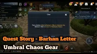 Quest Story - Barhan Letter | Umbral Chaos Gear !! Black Desert Mobile