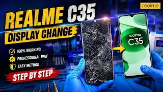 Realme C35 Display Change | Broken Screen Replacement Full Process 🔥