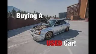What To Look For When Buying A USED Car!