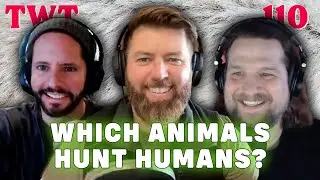 What Animal Do You Want To Hunt You? - The Wild Times Ep. 110