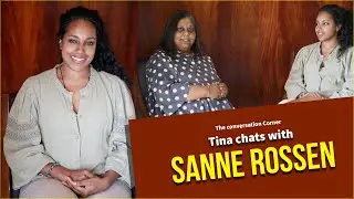 The conversation Corner | Tina chats with Sanne Rossen