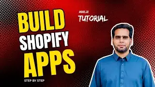 How to Build a Shopify App with Node.js – Step-by-Step Guide for Developers