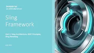 4.1 Sling Framework Part - 1