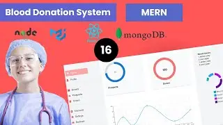 Build a Blood Donation Application with MERN Stack: DAY 16