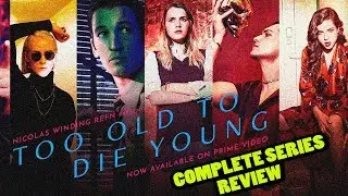 Too Old To Die Young (Refn) | Complete Series REVIEW! | Amazon Prime