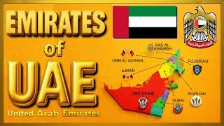 United Arab Emirates Map Explained 🇦🇪 | 7 Emirates of United Arab Emirates