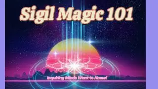 Sigil Magic 101: How to do Magic