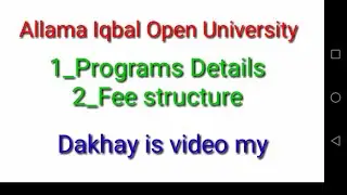 AIOU programs , fee structure and admission last date|AIOU Spring 2020 Admissions Fees Detail |