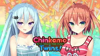 Chinkamo Twins! -My Twin Sisters Are Totally Into Me!?- (PC)(English)