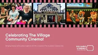 Village Cinema celebrates 1 year!