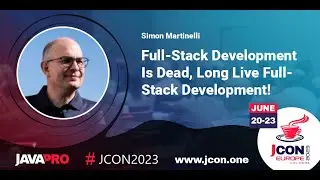 Full-Stack development is dead, long live Full-Stack development! | Simon Martinelli (EN)