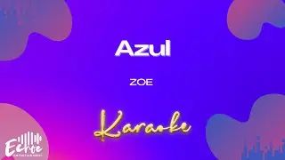 Zoe - Azul (Versión Karaoke)