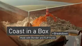 'Coast in a Box' Fluid Simulation + Breakdown (made using Blender and FLIP Fluids) - Wigglepixel
