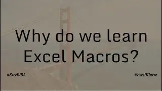 Why do we learn Excel Macro? | Excel VBA Macros Hindi