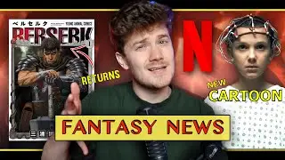 Stranger Things Cartoon!🧒 Berserk RETURNS💀 Monster Lawsuit History🧃 ~FANTASY NEWS~