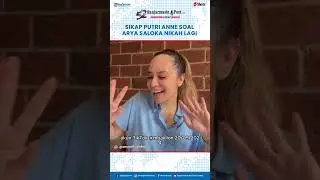 Soal Arya Saloka Nikah Lagi, Putri Anne Tegaskan Sikapnya untuk Pasangan Amanda Manopo di IC itu