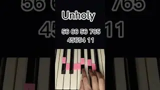 Unholy Piano Tutorial! #piano