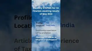 Vacancy in KPMG for CA Finalists| May 2024 result awaited #kpmg #icai