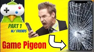 MY FRIEND BROKE MY PHONE OUT OF RAGE | GamePigeon w/friends pt1 | loose change