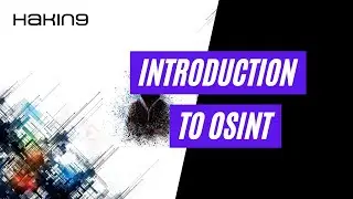Introduction to Open-Source Intelligence | OSINT Fundamentals | Hakin9