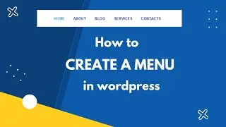 How to create a menu in wordpress | Wordpress basics