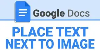 How To Write Next to an Image in Google Docs | Place Text Next to Pictures | Google Docs Tutorial