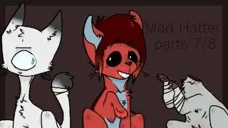 Mad Hatter PMV Halloween Map || parts 7 and 8