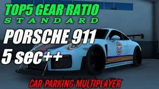 Top5 Porsche 911 gear ratio standard car parking multiplayer