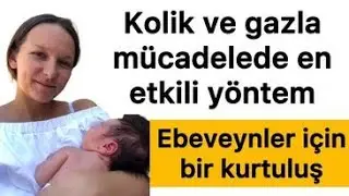 Bebekte gaz sancısından nasıl kurtulur? Etkili teknikler