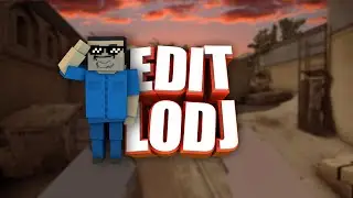 LodJ EDIT (Block Strike Edit)