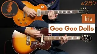 Iris - The Goo Goo Dolls (Guitar Cover 
