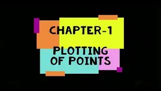 Chapter-1 Points - basics of graphing