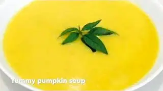 QUICK AND EASIEST PUMPKIN Soup - a MUST Try Recipe