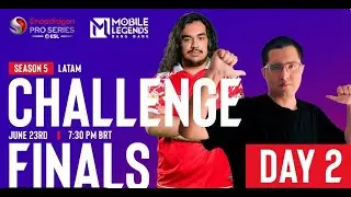 Challenge Finals Snapdragon Pro Series Mobile Legends Latam  | Season 5 - Day 2