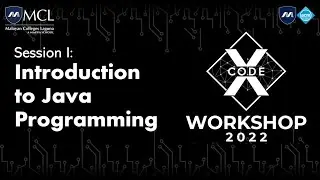 MCL-ACM CodeX 2022: Inter-SHS Workshop Session 1 |  Introduction to Java Programming
