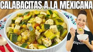 Calabacitas Con Queso a la Mexicana