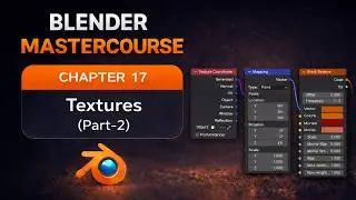 BLENDER MASTERCOURSE: Chapter-17: Textures (Part-2)