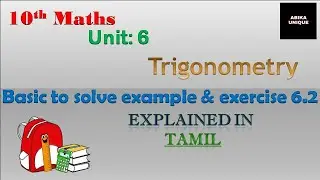 Trigonometry !! Unit 6 II Basic video ( part 1) || 10th Maths || explained in Tamil