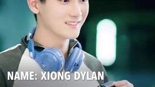Xiong Dylan profile #Chinese Actor #Chinese Singer