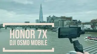 London mit dem Honor 7X und dem DJI Osmo Mobile