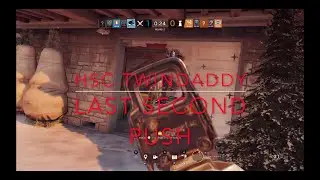 Rainbow Six Siege - The last second push