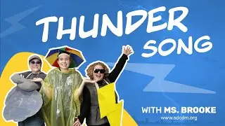 Thunder Song with Ms. Brooke