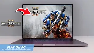 🔧WARHAMMER 40,000 SPACE MARINE 2: HOW TO DOWNLOAD & PLAY ON PC / LAPTOP🔥(2024)